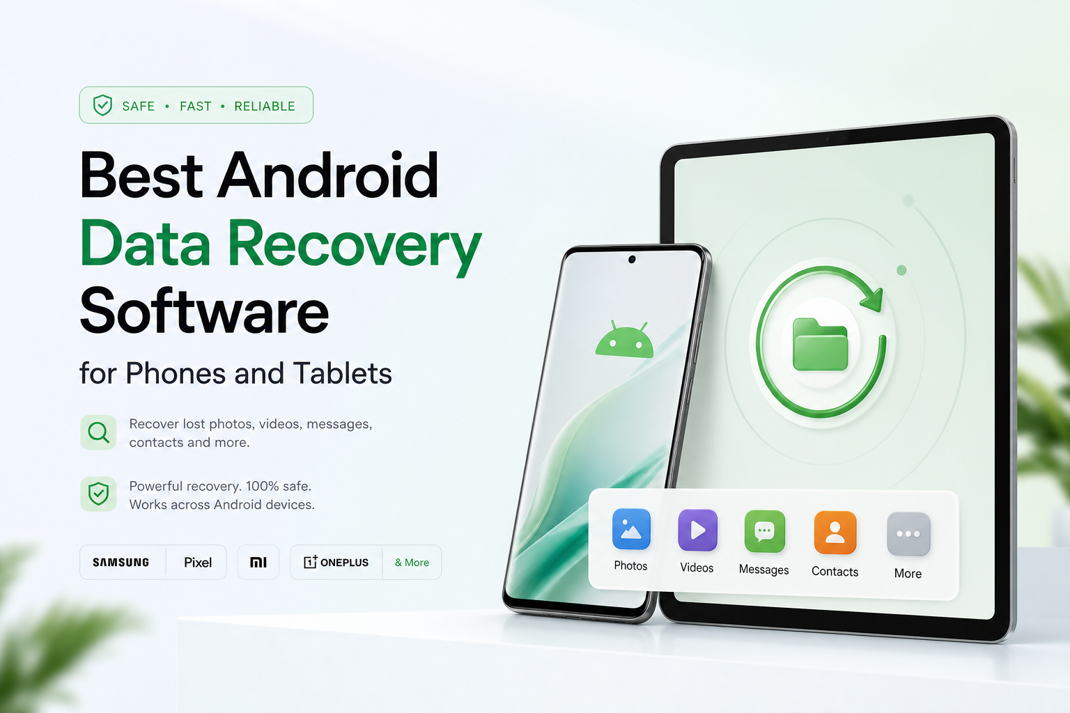 Best Android Data Recovery Software for Phones and Tablets