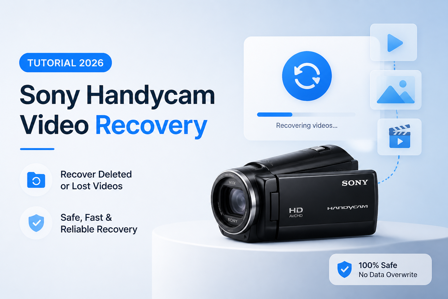 Sony Handycam Video Recovery: Tutorial 2026
